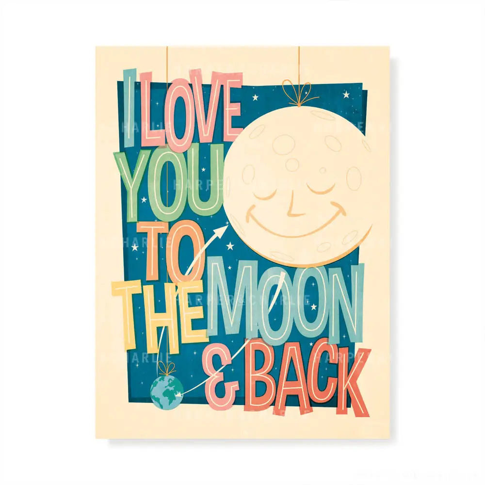 I Love You To The Moon & Back Kids&