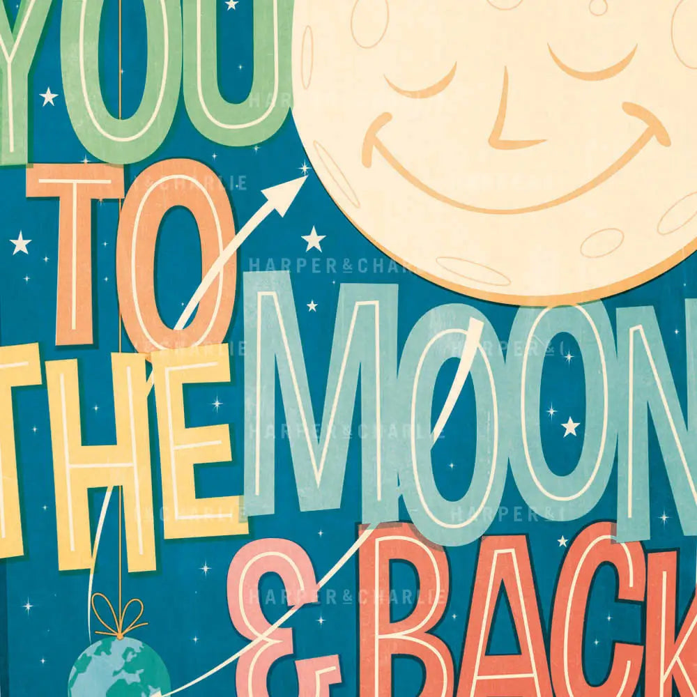 I Love You To The Moon & Back Kids&