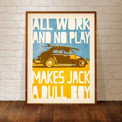 All Work and No Play Kids Print