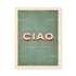 CIAO Colour Print Green Background by Harper and Charlie