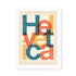 Helvetica Colour Print