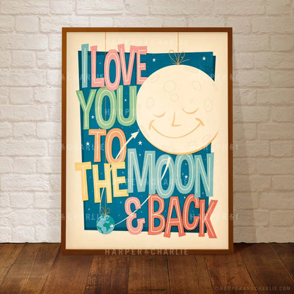 I Love You To The Moon &amp; Back Kids&